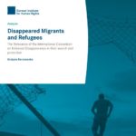 Schutz von Migrant*innen und Flüchtlingen vor dem Verschwindenlassen